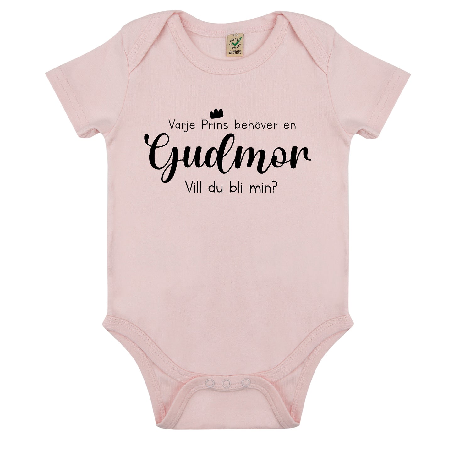 Varje Prins behöver en Gudmor/Gudfar - Vill du bli min? Babybody Nyfödd-Lovely Text