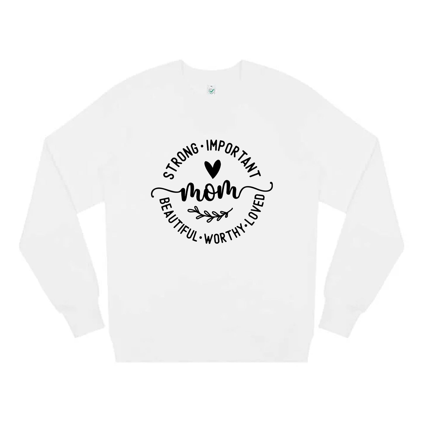 Strong Beautiful Loved – Unisex Mamma Sweatshirt