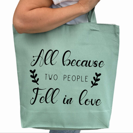 All Because Two People Fall In Love Tygpåse-Lovely Text