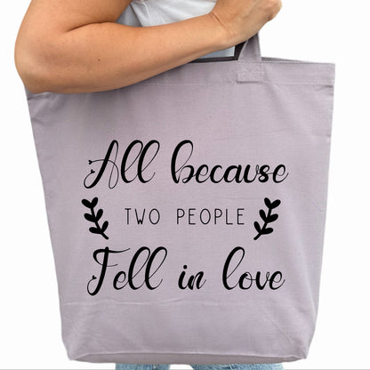 All Because Two People Fall In Love Tygpåse-Lovely Text