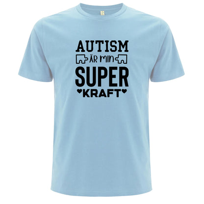 T-shirt med autism och styrka – Autism är Min Superkraft-Lovely Text