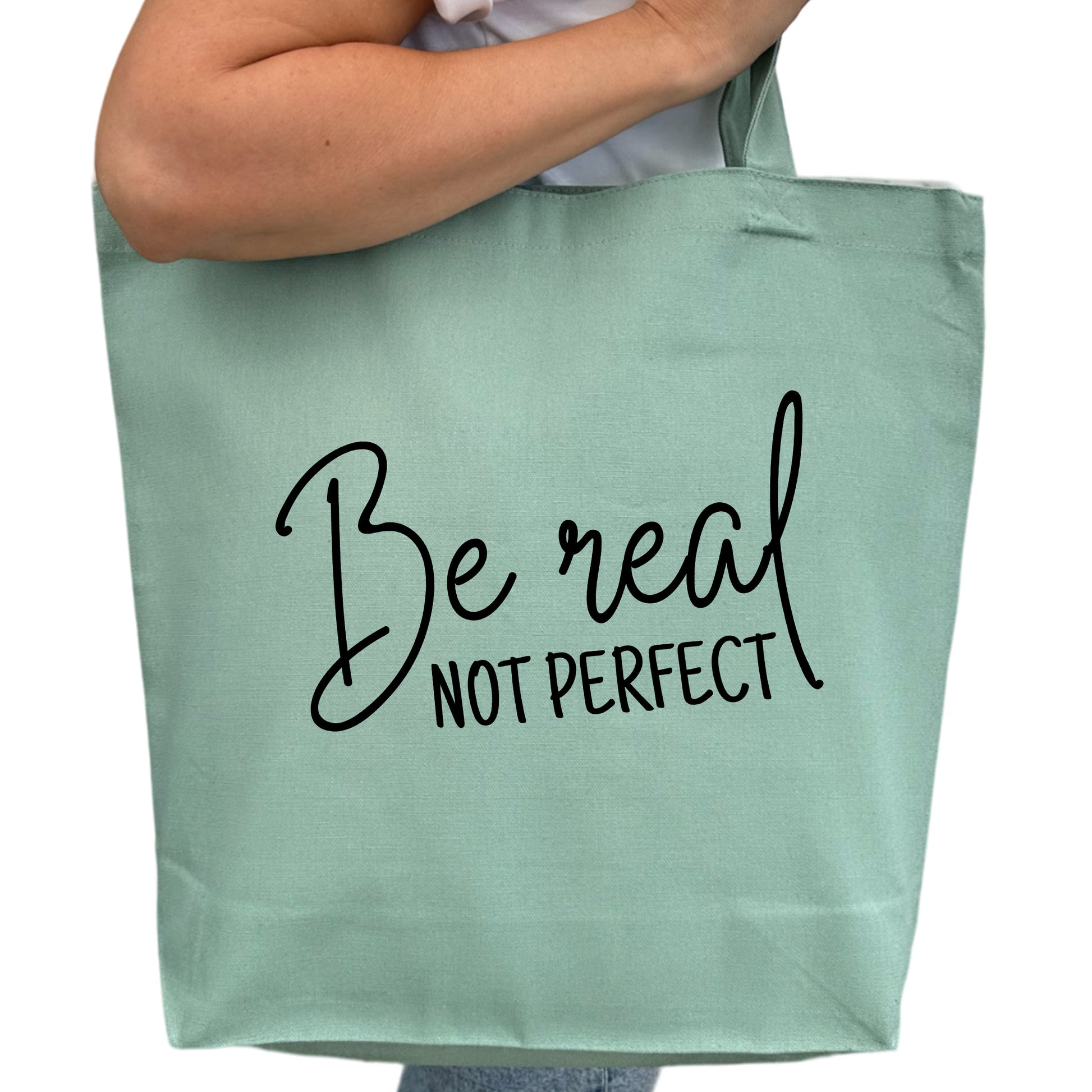 Be Real Not Perfect Tygpåse-Lovely Text