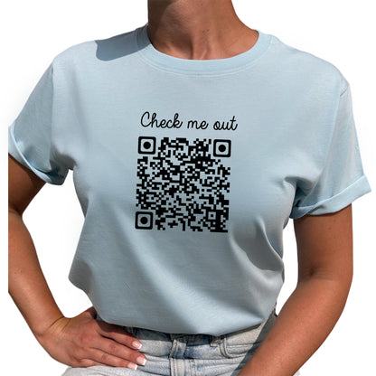 Check Me Out QR kod T-shirt-Lovely Text