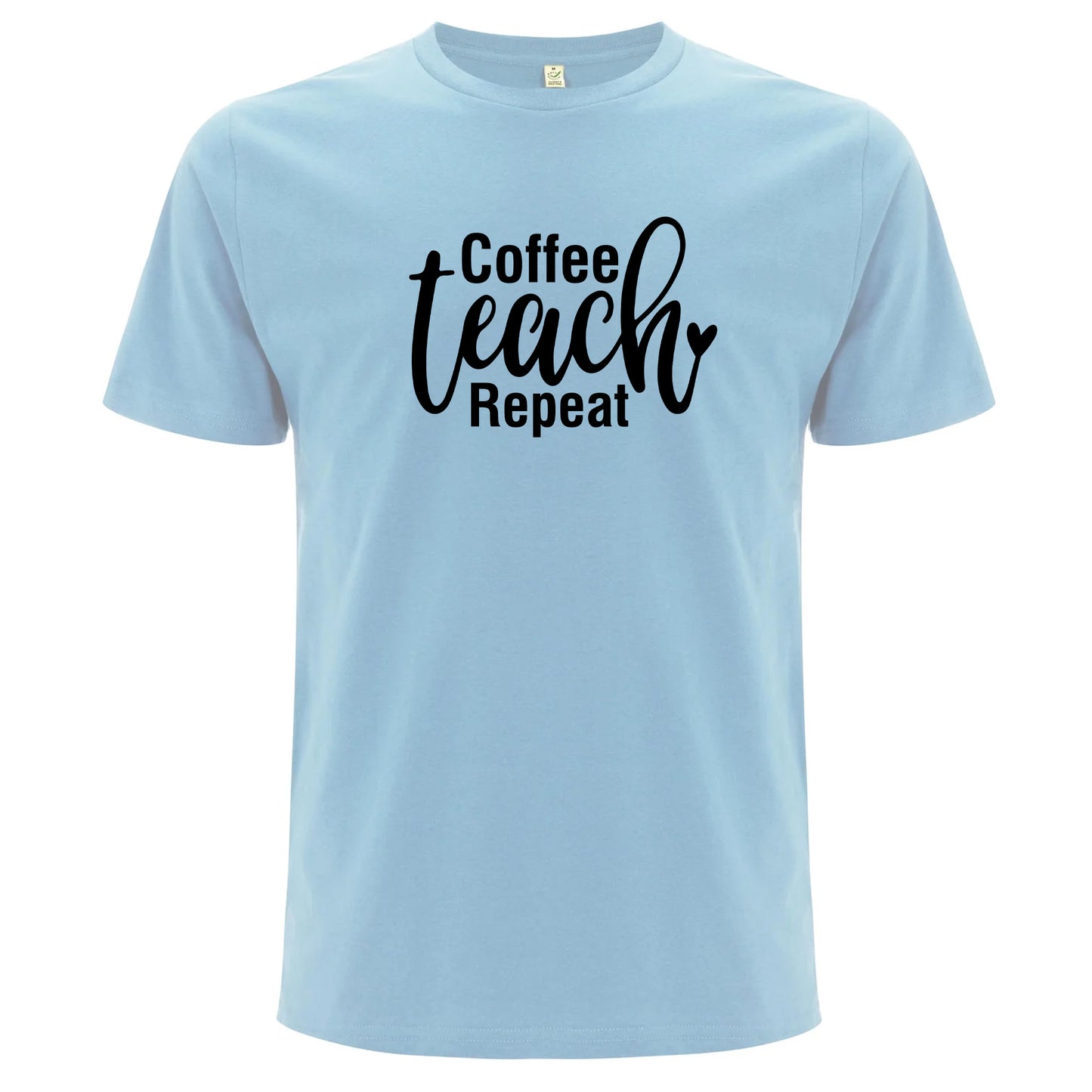 Coffee Teach Repeat T-shirt-Lovely Text