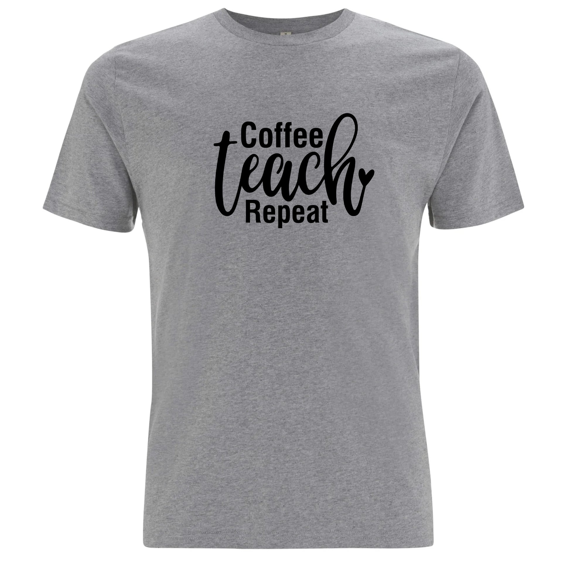 Coffee Teach Repeat T-shirt-Lovely Text