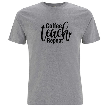 Coffee Teach Repeat T-shirt-Lovely Text