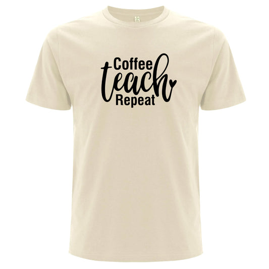 Coffee Teach Repeat T-shirt-Lovely Text