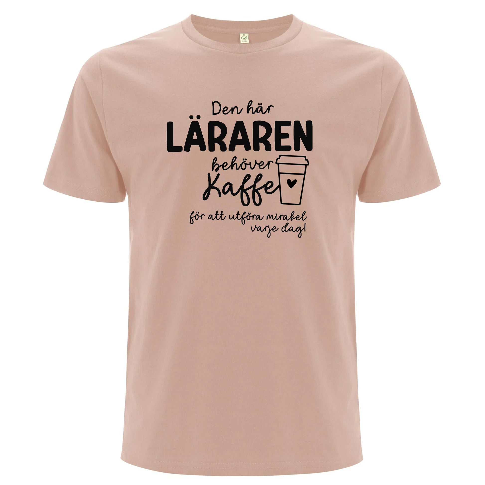 Den här Läraren/Pedagogen behöver Kaffe - T-shirt Lärare-Lovely Text