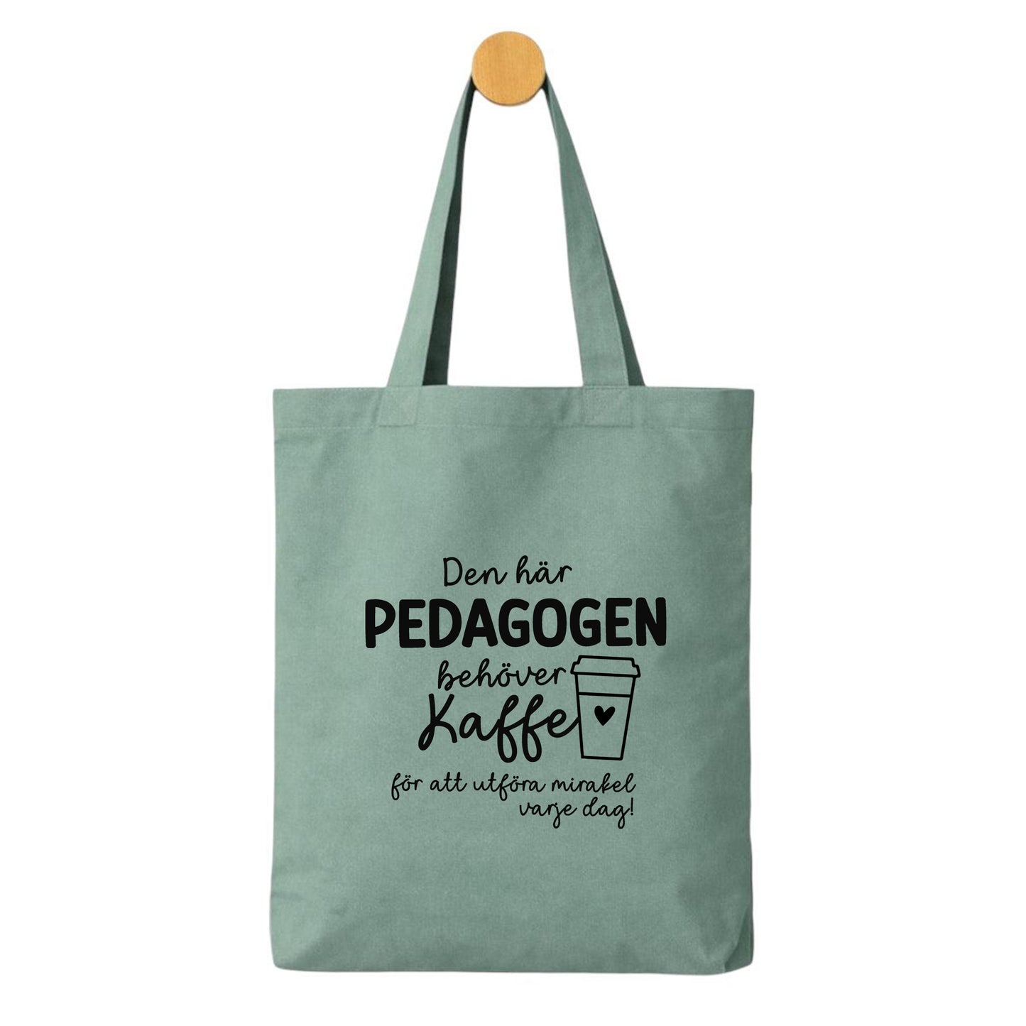 Tygpåse – Den här pedagogen / läraren behöver kaffe