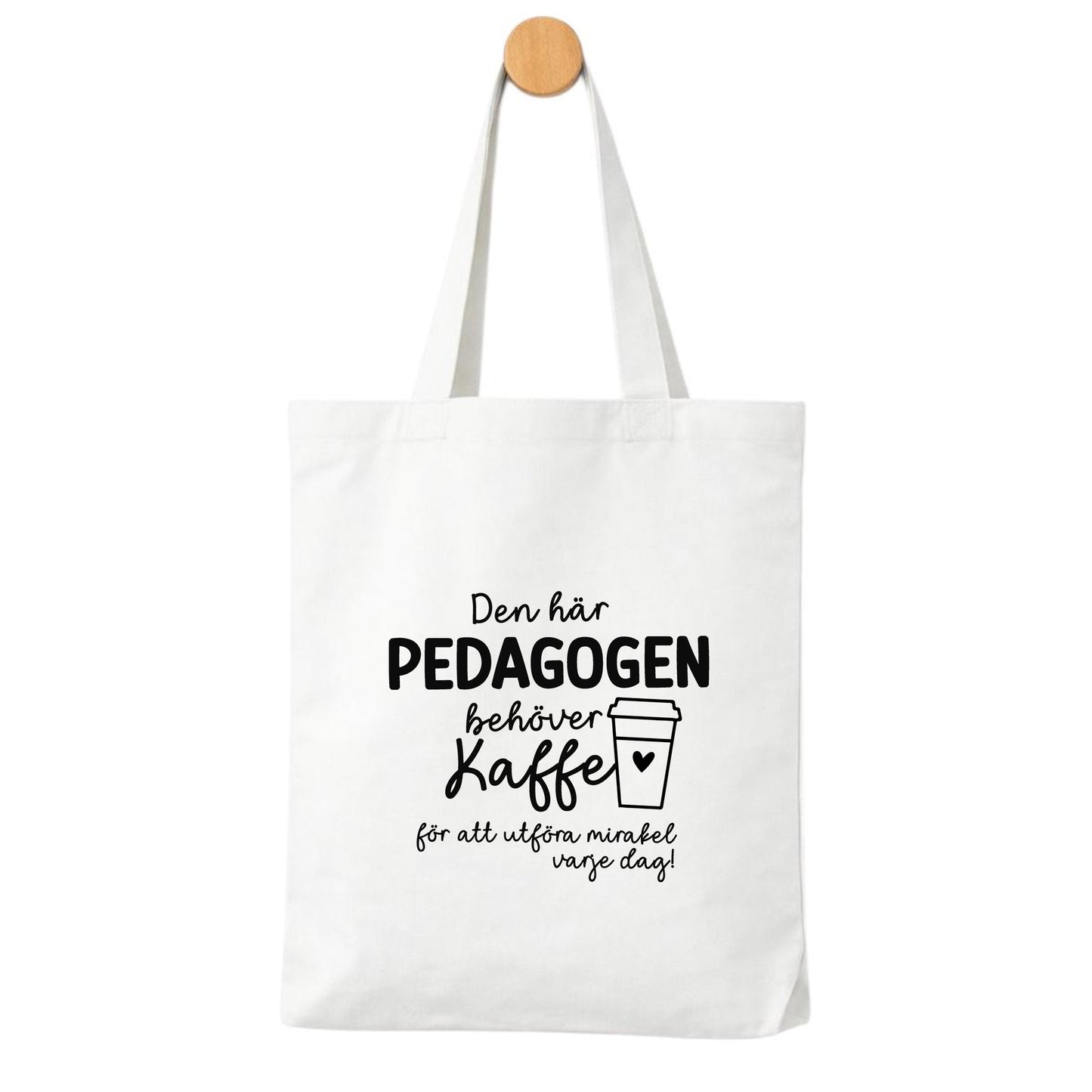 Tygpåse – Den här pedagogen / läraren behöver kaffe