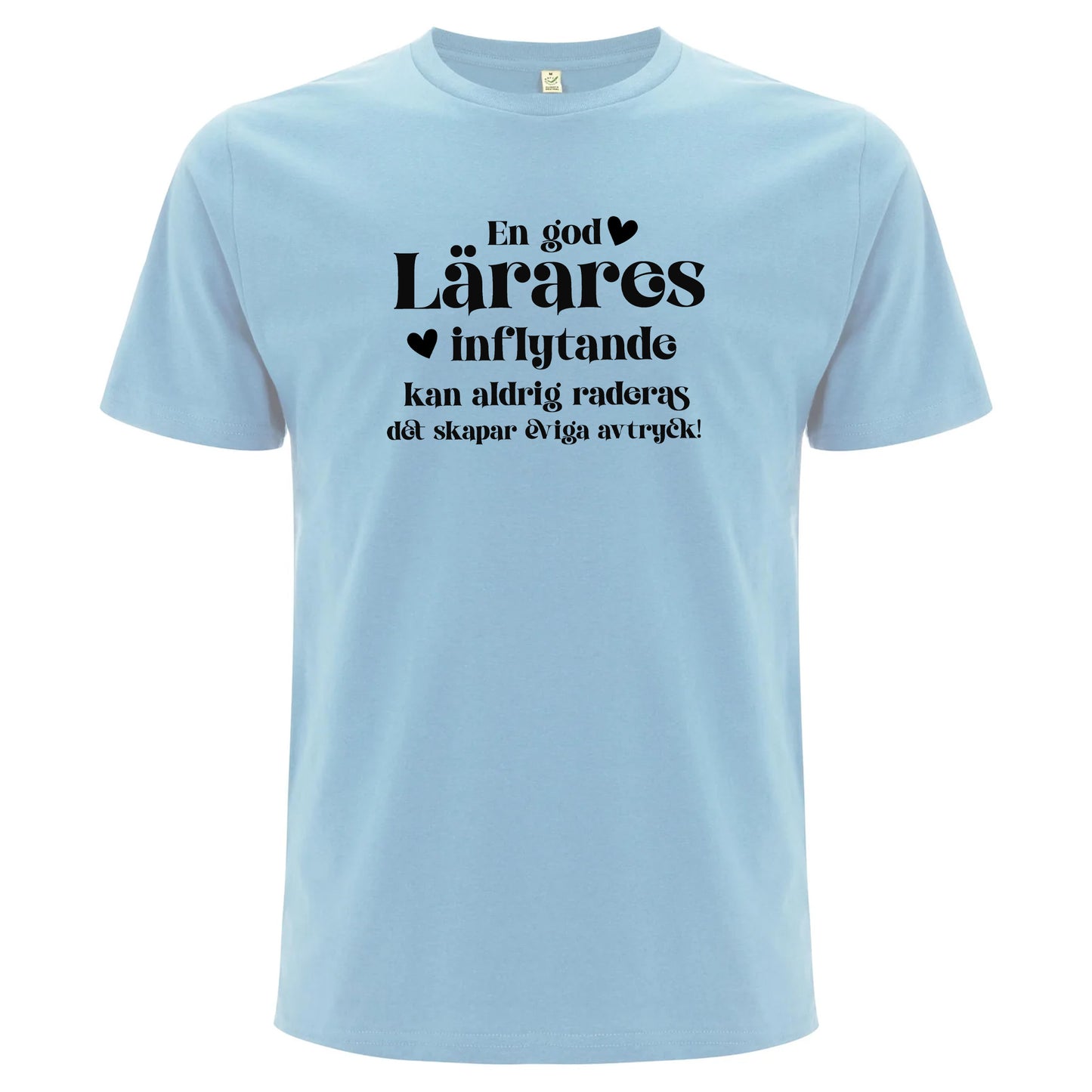 En god Lärares inflytande - T-shirt Lärare-Lovely Text