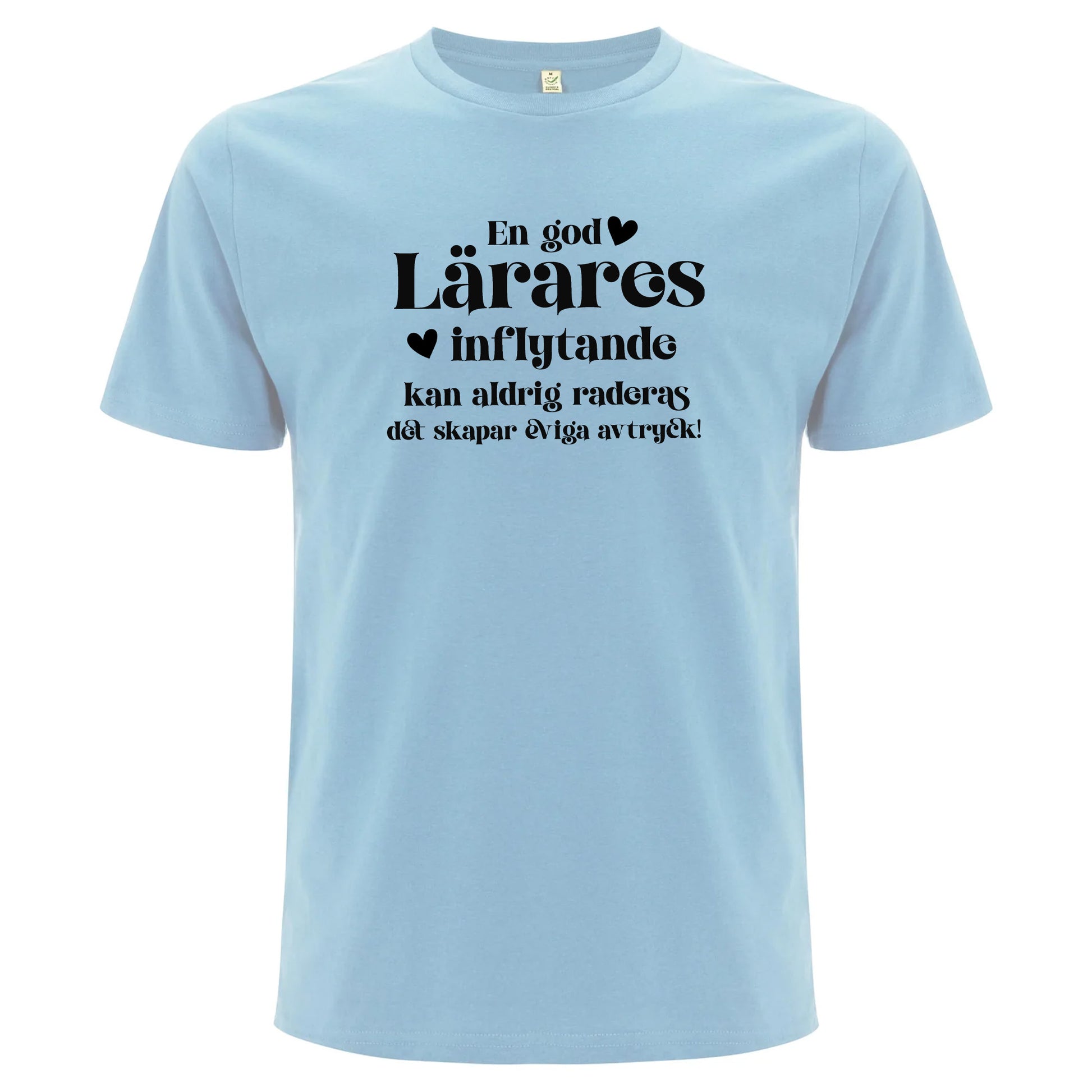 En god Lärares inflytande - T-shirt Lärare-Lovely Text