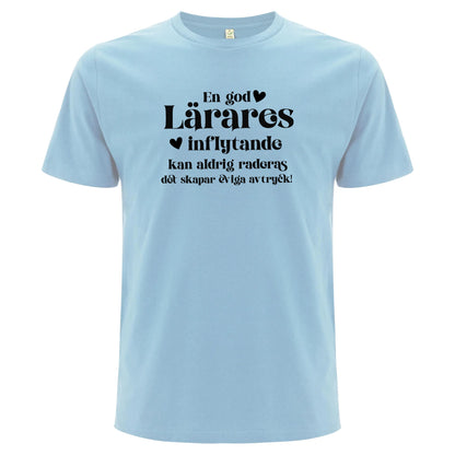 En god Lärares inflytande - T-shirt Lärare-Lovely Text