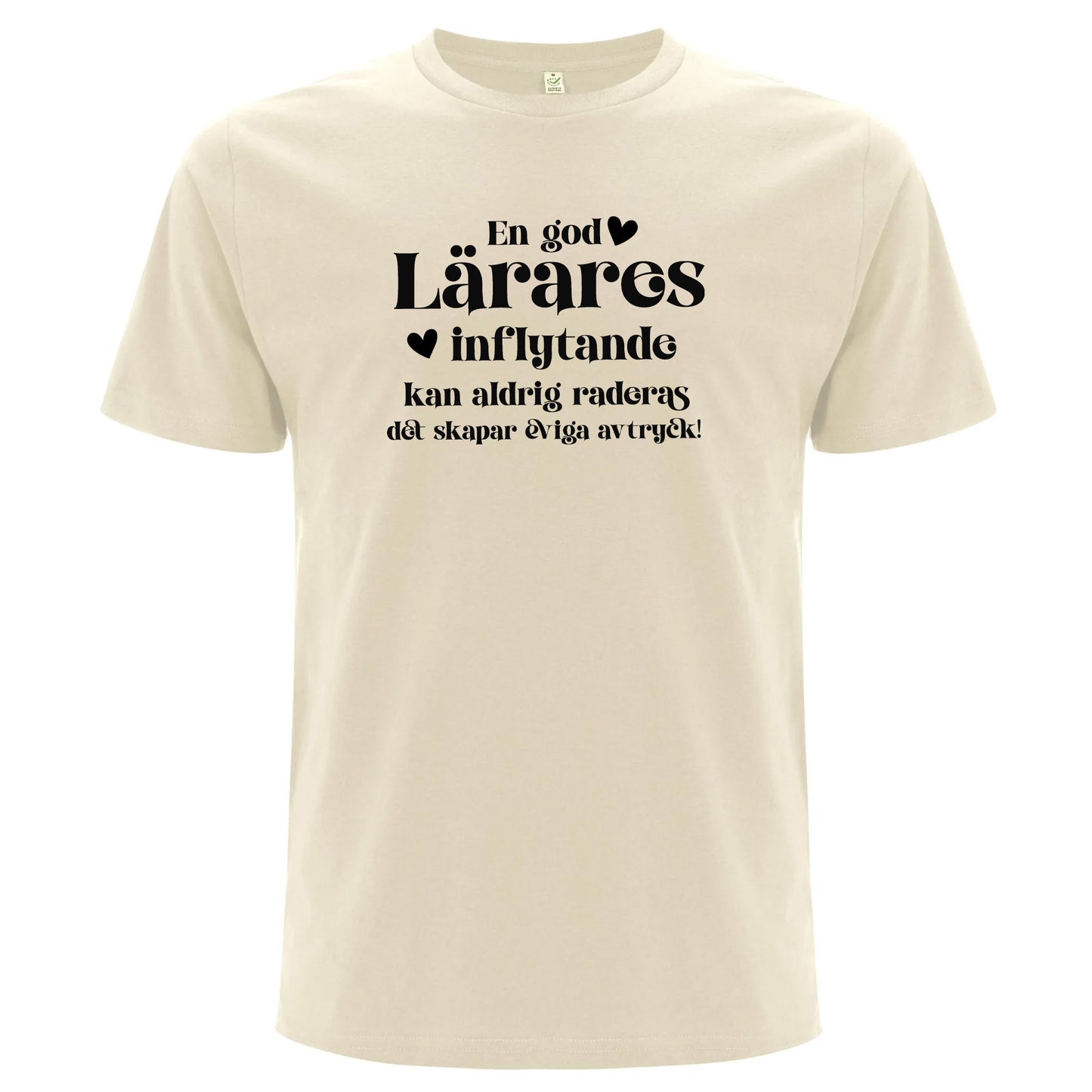 En god Lärares inflytande - T-shirt Lärare-Lovely Text