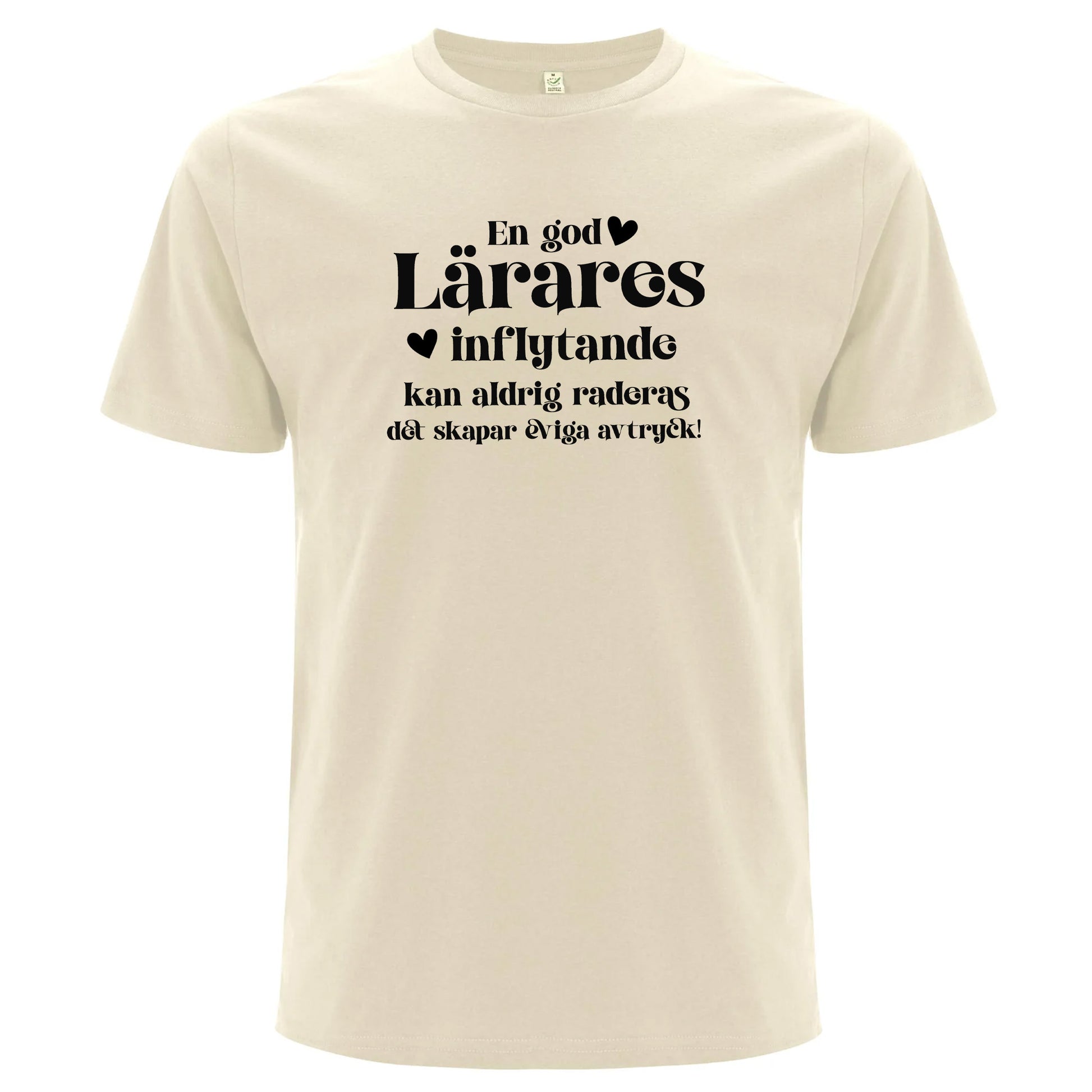 En god Lärares inflytande - T-shirt Lärare-Lovely Text