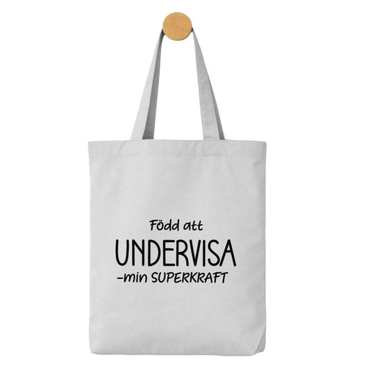 Tygpåse – Född att undervisa