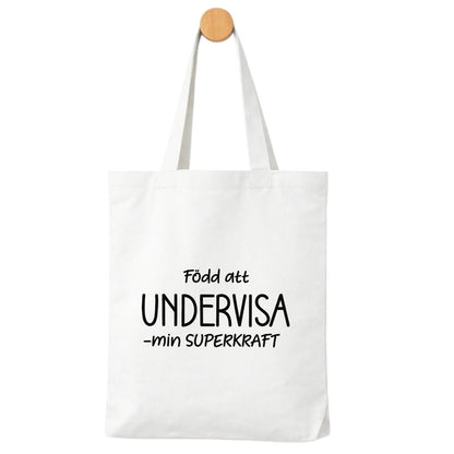 Tygpåse – Född att undervisa