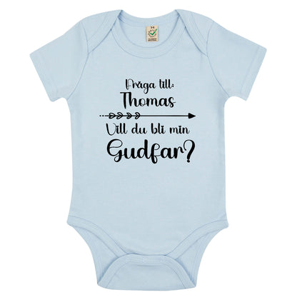 Fråga till: <NAMN> Vill du bli min Gudmor/Gudfar? Babybody Nyfödd-Lovely Text