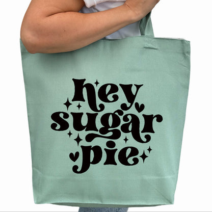 Hey Sugar Pie Tygpåse-Lovely Text