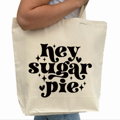 Hey Sugar Pie Tygpåse-Lovely Text