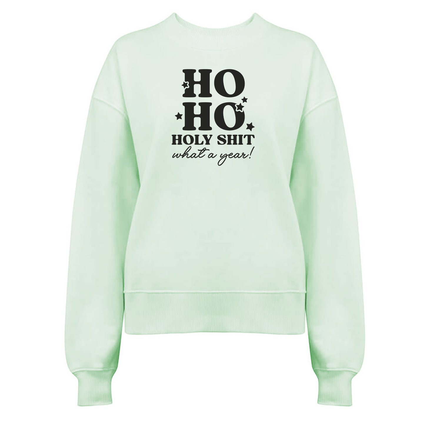 Ho Ho Holy Shit what a Year! - Jultröja-Lovely Text