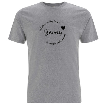 It Takes A Big Heart To Shape Little Minds Lärare T-shirt-Lovely Text