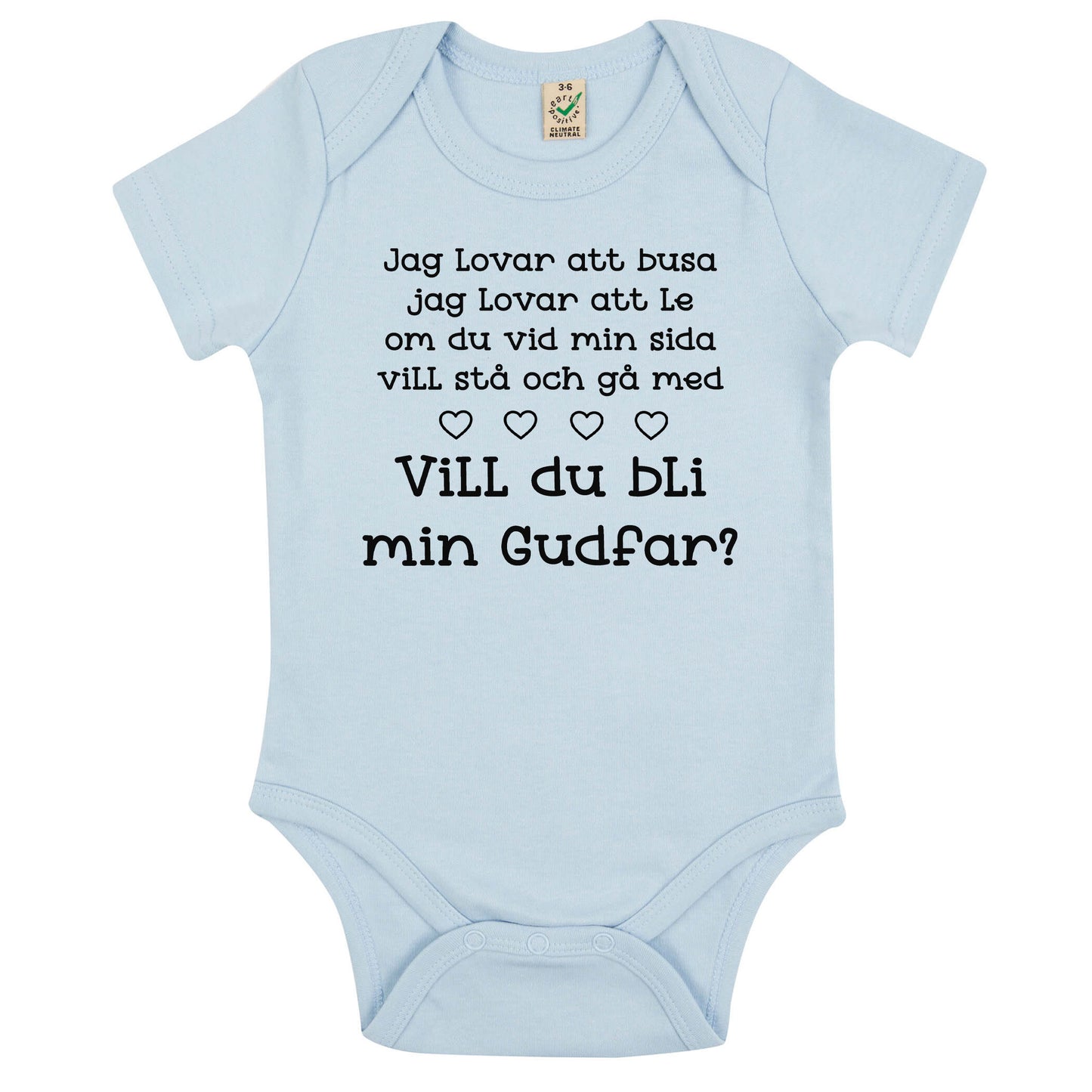 Jag lovar att busa, jag lovar att le.. Vill du bli min Gudmor/Gudfar? – Personlig Babybody-Lovely Text