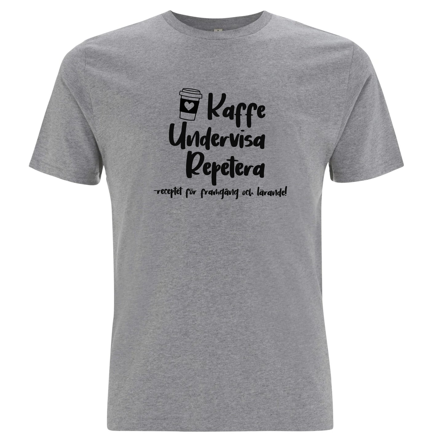 Kaffe Undervisa Repetera - T-shirt Lärare-Lovely Text
