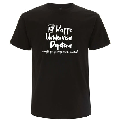 Kaffe Undervisa Repetera - T-shirt Lärare-Lovely Text
