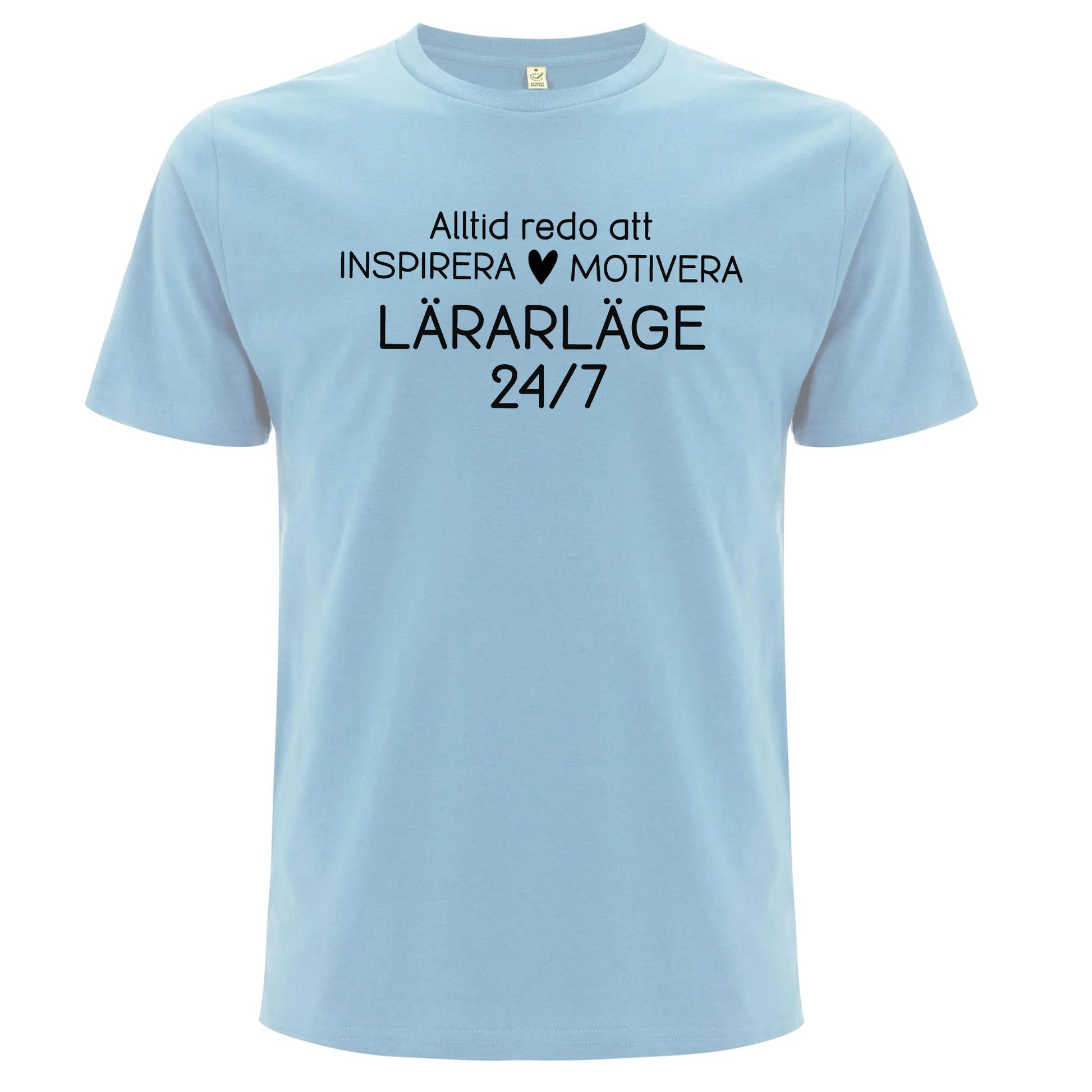 Lärarläge 24/7 - T-shirt Lärare-Lovely Text