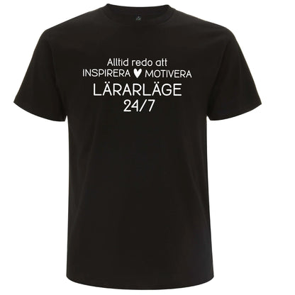 Lärarläge 24/7 - T-shirt Lärare-Lovely Text
