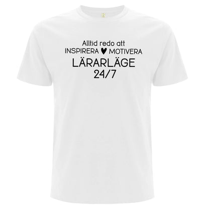 Lärarläge 24/7 - T-shirt Lärare-Lovely Text