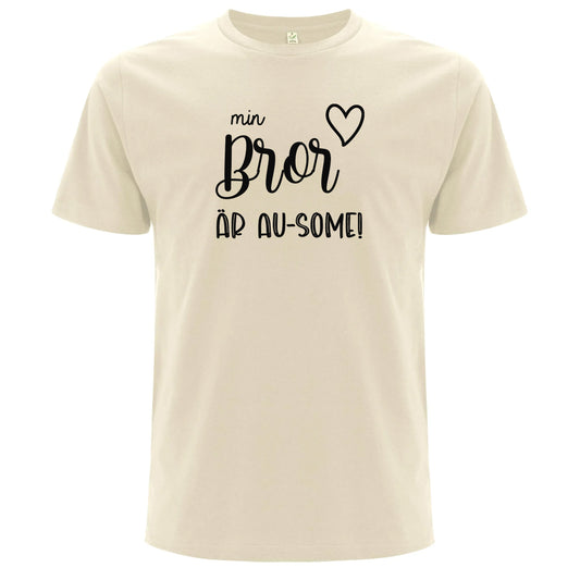 T-shirt med Autismstolthet – Min Bror är AU-SOME-Lovely Text