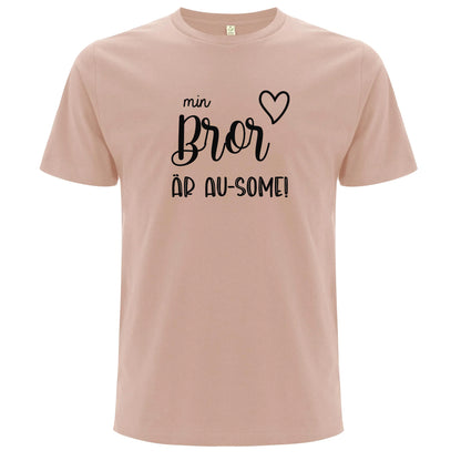 T-shirt med Autismstolthet – Min Bror är AU-SOME-Lovely Text