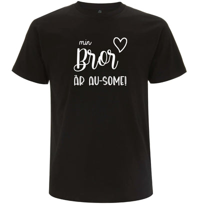 T-shirt med Autismstolthet – Min Bror är AU-SOME-Lovely Text