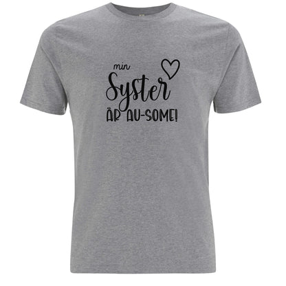 T-shirt med Autismkärlek – Min Syster är AU-SOME-Lovely Text