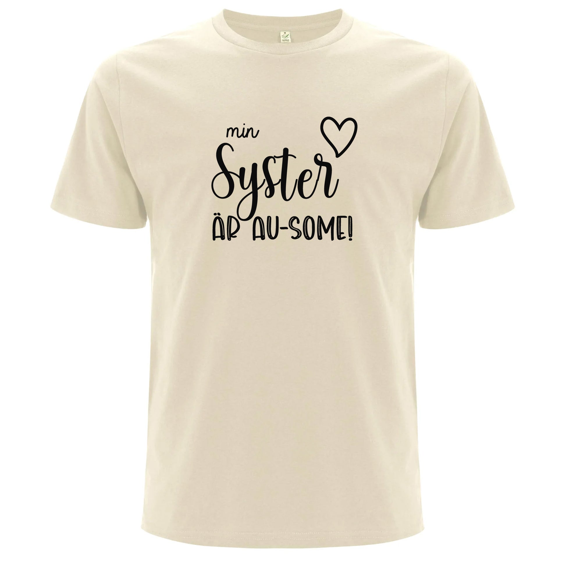 T-shirt med Autismkärlek – Min Syster är AU-SOME-Lovely Text