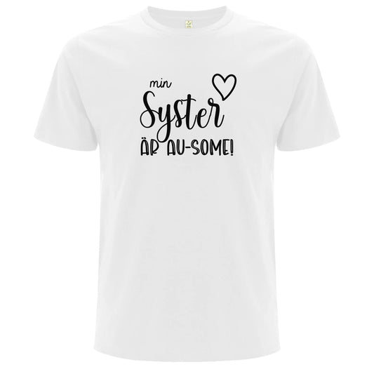T-shirt med Autismkärlek – Min Syster är AU-SOME-Lovely Text