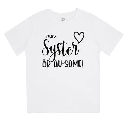 T-shirt för barn som sprider Autismglädje – Min Syster är AU-SOME-Lovely Text