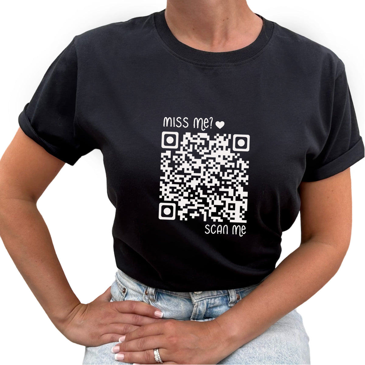 Miss Me? Scan Me QR kod T-shirt-Lovely Text