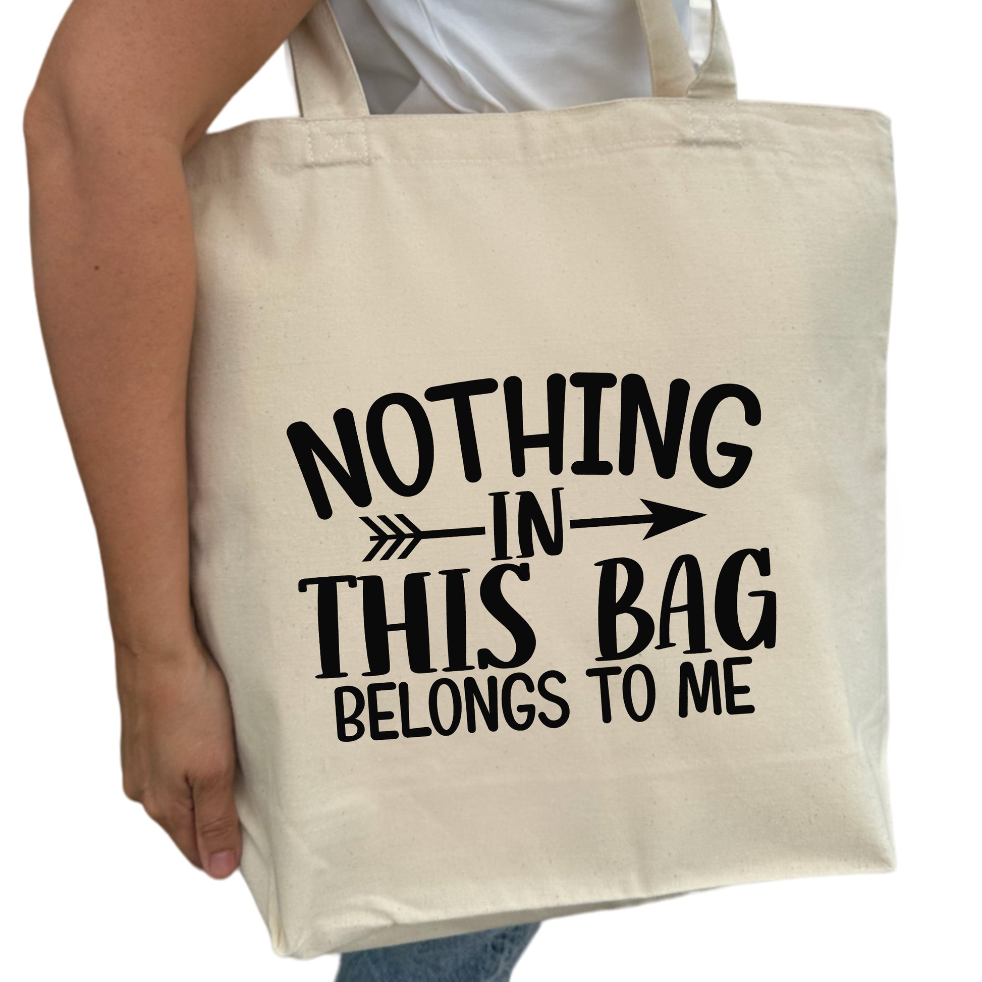 Nothing In This Bag Belongs To Me Tygpåse-Lovely Text