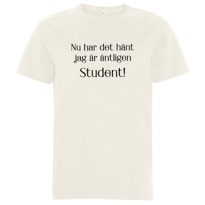 Nu har det hänt – Student – Unisex T-shirt