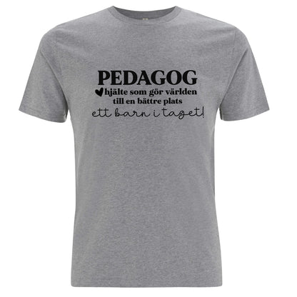 Pedagog/Lärare - Hjälte som gör världen till en bättre plats - T-shirt Lärare-Lovely Text