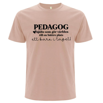 Pedagog/Lärare - Hjälte som gör världen till en bättre plats - T-shirt Lärare-Lovely Text