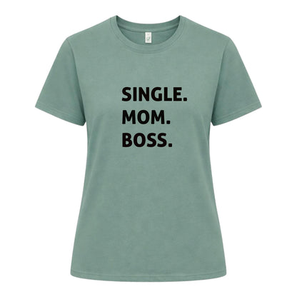 Ensamstående Mamma T-shirt – Boss Edition