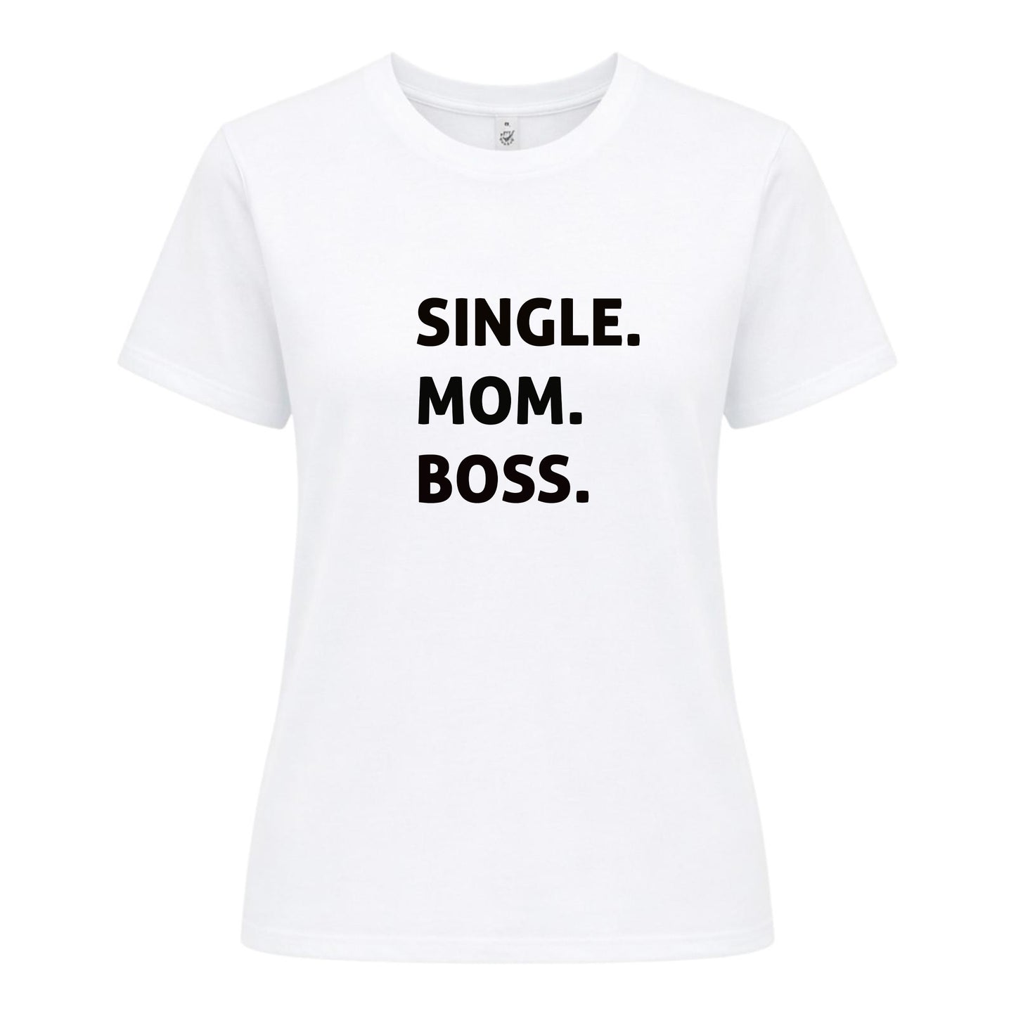 Ensamstående Mamma T-shirt – Boss Edition