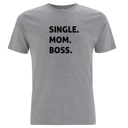 T-shirt för Ensamstående Mamma – Boss-Lovely Text