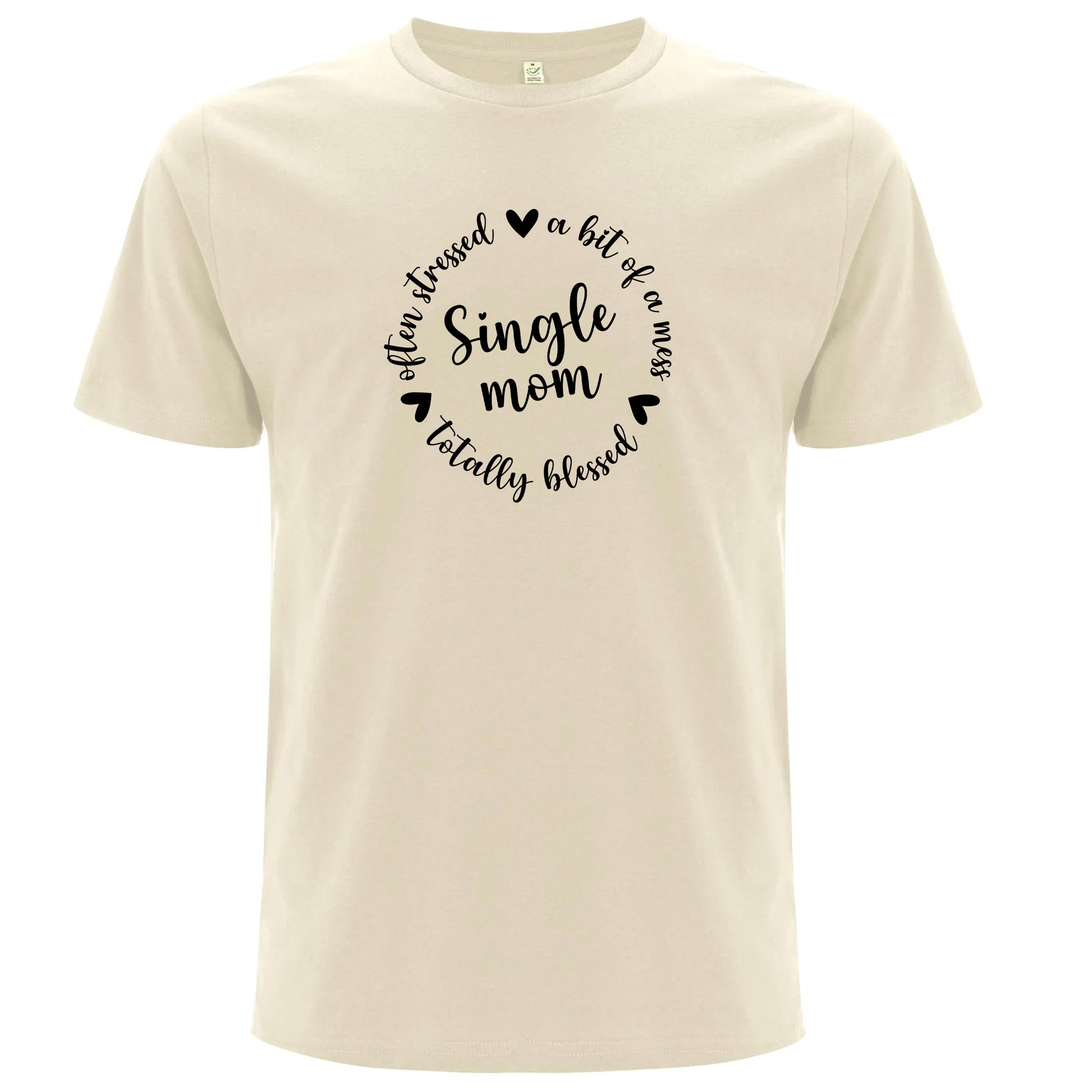 T-shirt för Ensamstående Mamma – Stressad men Välsignad-Lovely Text