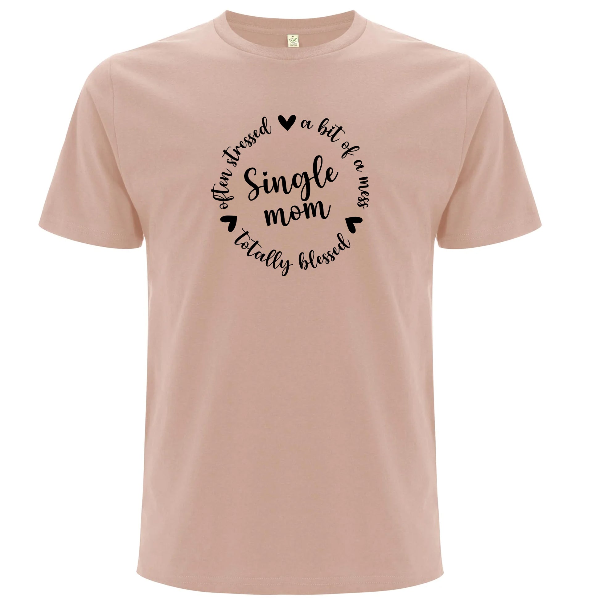 T-shirt för Ensamstående Mamma – Stressad men Välsignad-Lovely Text