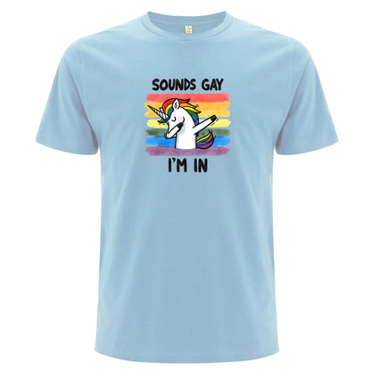 Sounds Gay, I’m In – T-shirt med enhörning (Unisex)-Lovely Text